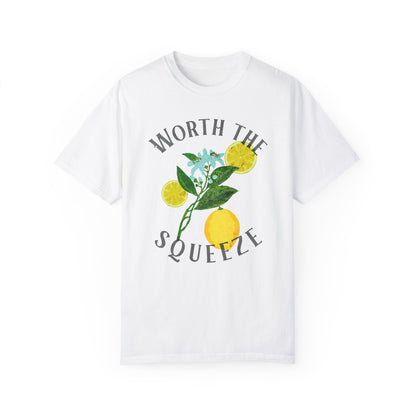 Worth The Squeeze Tee