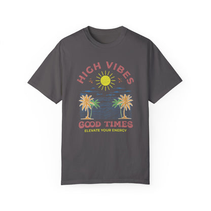 High Vibes Tee