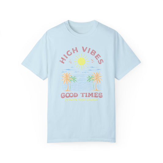 High Vibes Tee