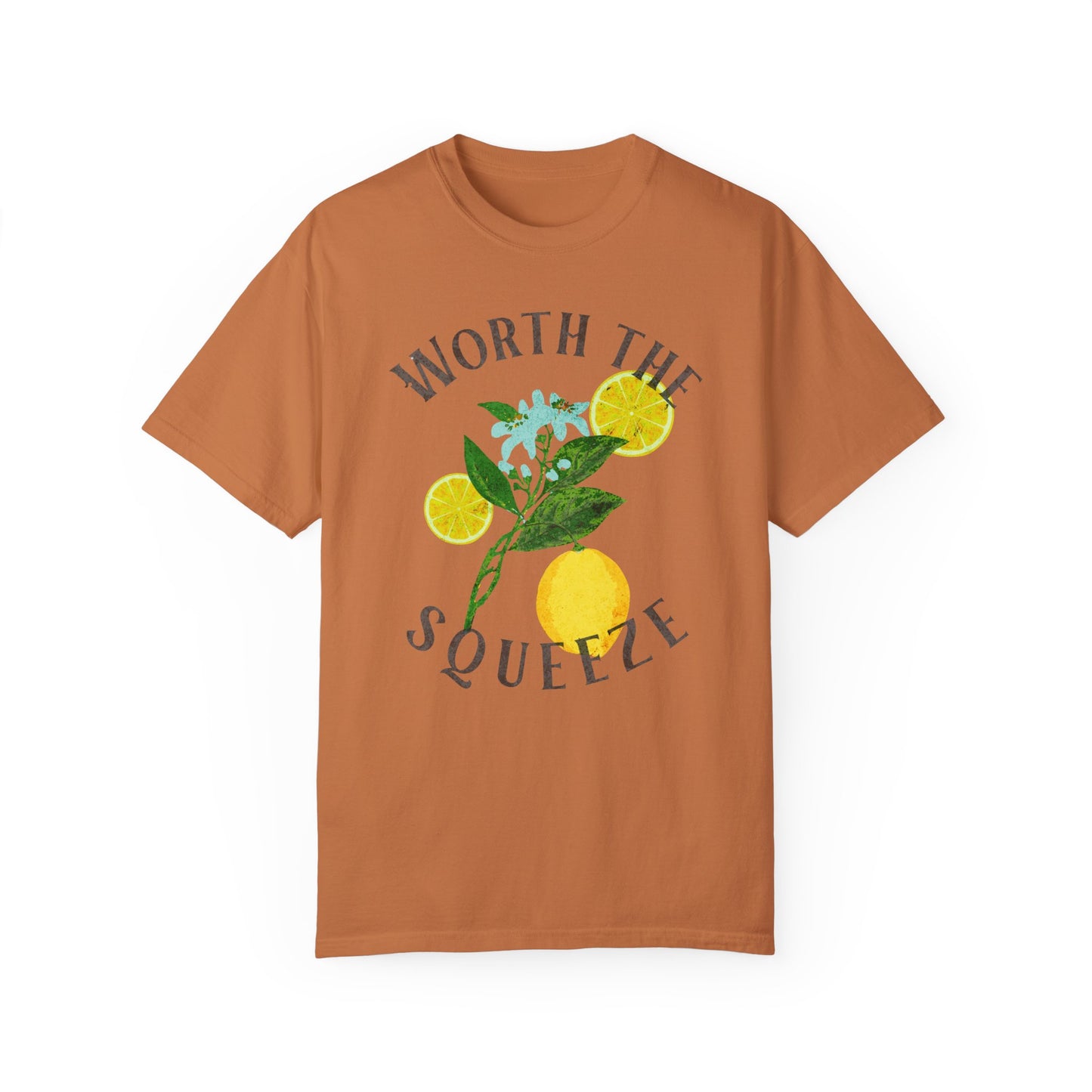 Worth The Squeeze Tee